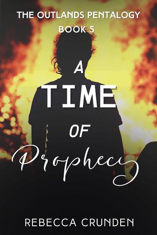 A Time of Prophecy