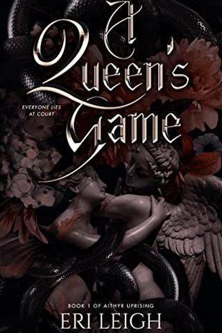 A Queen's Game (Aithyr Uprising Book 1)