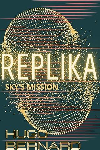 Replika: Sky's Mission