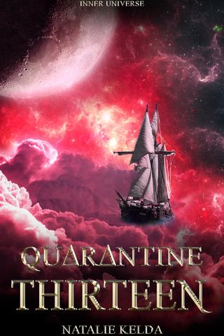 Quarantine Thirteen