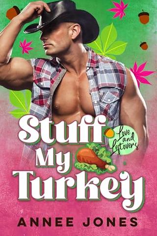 Stuff My Turkey (Love & Leftovers Series)