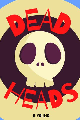 Dead Heads