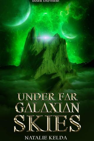 Under Far Galaxian Skies