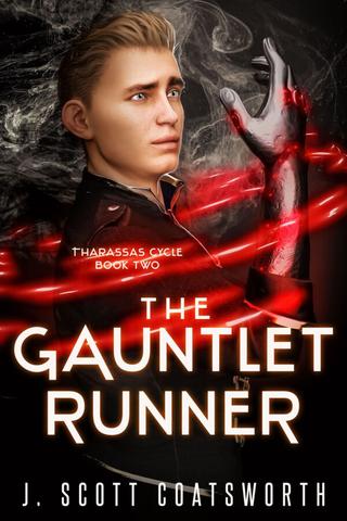 The Gauntlet Runner (The Tharassas Cycle Book 2)