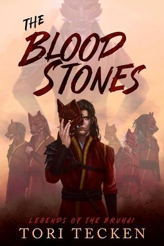 The Blood Stones (Legends of the Bruhai Book 1)