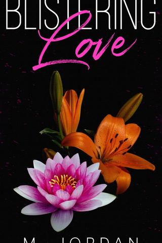 Blistering Love