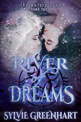 River of Dreams (The Waters Aeon Book Two)