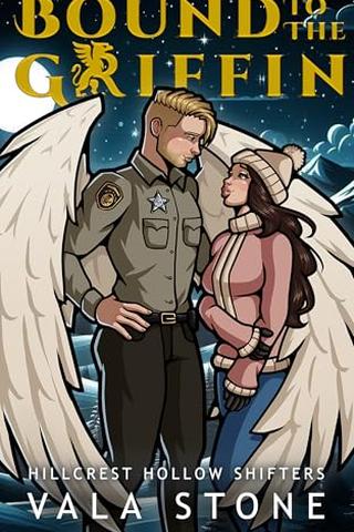 Bound to the Griffin: A Paranormal Shapeshifter Romance (Hillcrest Hollow Shifters #03)