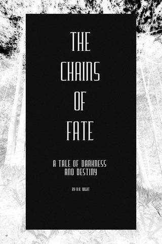 The Chains of Fate