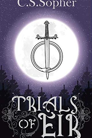 Trials of Eir: Volume 1