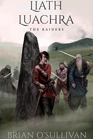 Liath Luachra: The Raiders