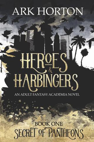 Heroes & Harbingers