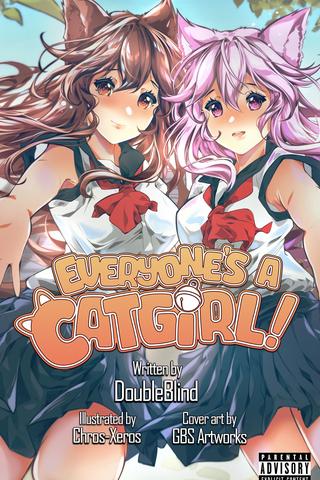 Everyone's a Catgirl! Volume 1