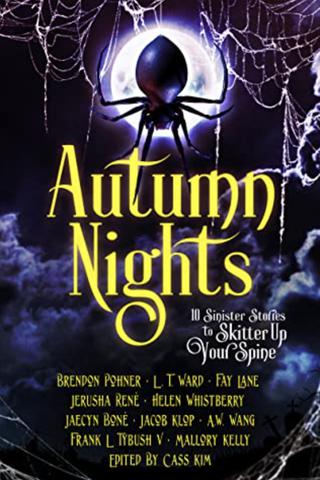 Autumn Nights: 10 Stories to Skitter Up Your Spine