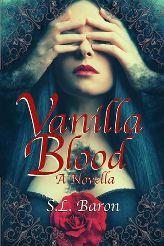Vanilla Blood: A Novella