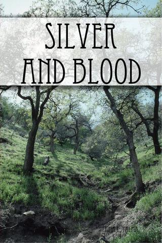 Silver and Blood