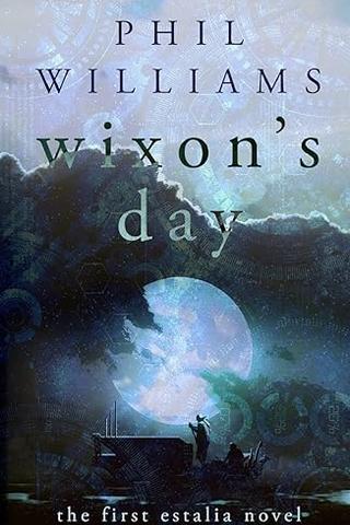 Wixon's Day (Estalia Book 1)