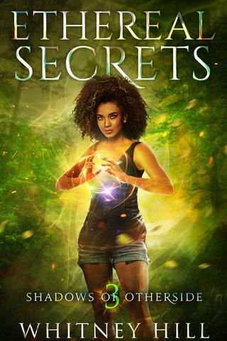 Ethereal Secrets: Shadows of Otherside Book 3