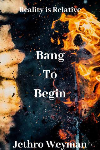 Bang to Begin