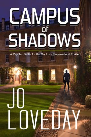 Campus of Shadows: A Psychic Battle for the Soul