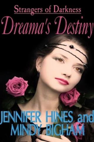 Dreama's Destiny