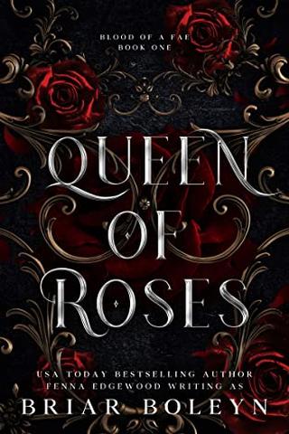 Queen of Roses: A Dark Fantasy Romance (Blood of a Fae Book 1)