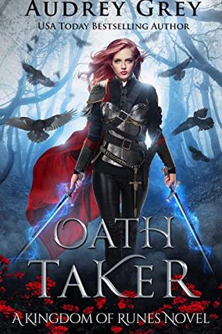 Oath Taker: Kingdom of Runes Book 1