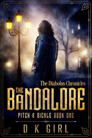 The Bandalore - Pitch & Sickle Book One