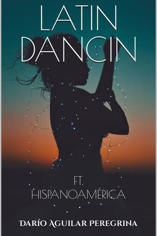 Latin Dancin Ft. Hispanoamérica
