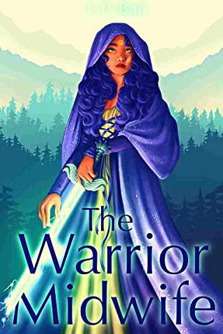 The Warrior Midwife