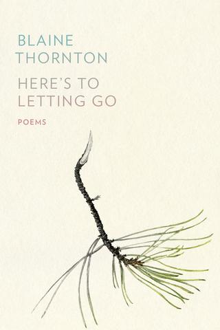 Here's to Letting Go