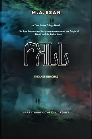 FALL: THE LAST PRINCIPLE (Time)