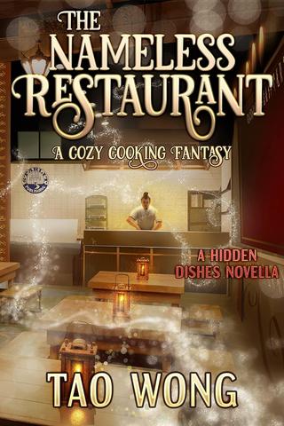 The Nameless Restaurant: A Cozy Cooking Fantasy