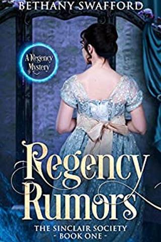 Regency Rumors