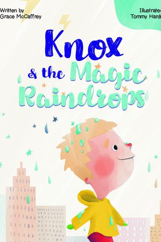 Knox & the Magic Raindrops