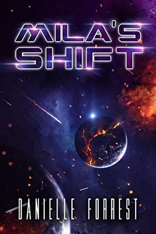 Mila's Shift (The Darkest Day Book 1) 