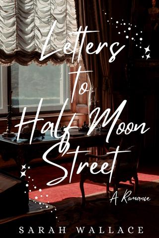 Letters to Half Moon Street