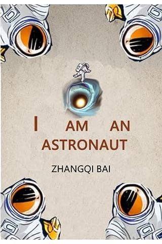 I am an astronaut