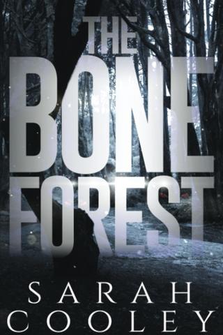 The Bone Forest
