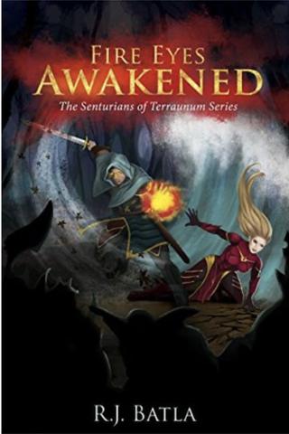 Fire Eyes Awakened (The Senturians of Terraunum #1)