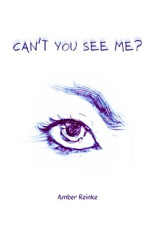 Can't you see me?