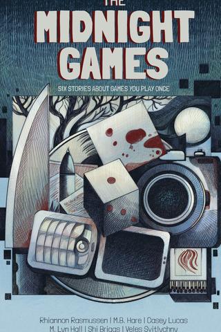 The Midnight Games: Six Stories About Games You Play Once