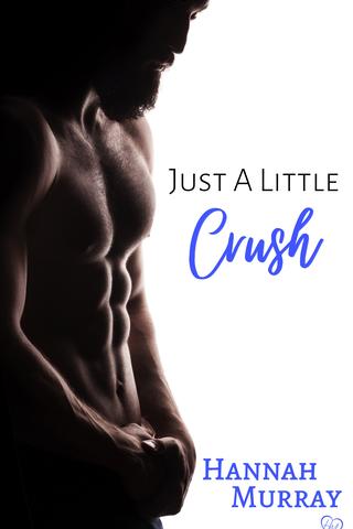 Just A Little Crush