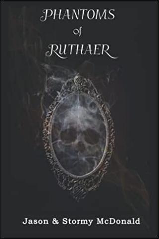 Phantoms of Ruthaer: Chronicles of Damage, Inc.