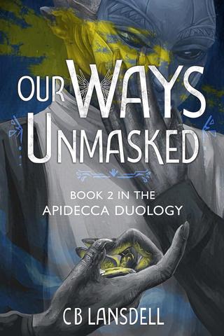 Our Ways Unmasked