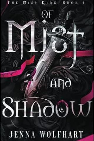 Of Mist and Shadow (The Mist King Book 1)