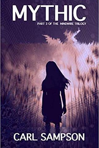 Mythic (Mindwire Trilogy) 