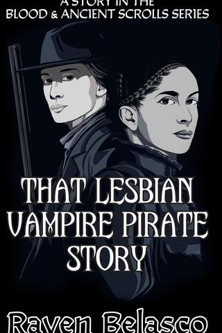 That Lesbian Vampire Pirate Story