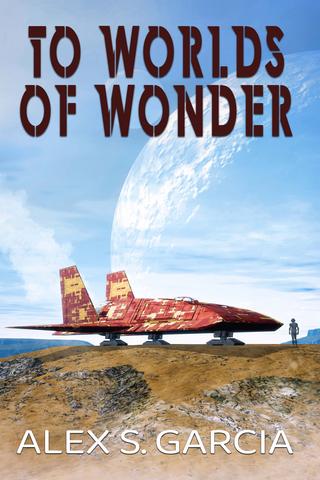 To Worlds of Wonder