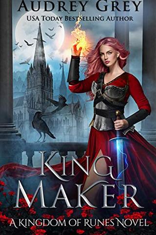 King Maker: Kingdom of Runes Book 3